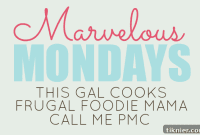 Marvelous Mondays Link Up #53: Featuring Your Best!
