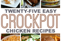 25 No-Fuss Slow Cooker Chicken Dinners