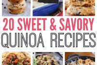 Quinoa Reimagined: 20 Sweet & Savory Delights