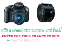 Win a Canon Rebel T3 DSLR Camera and 50mm Lens!