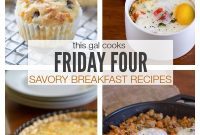 Friday Four Morning Savories and Daily Delights