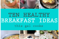 10 Power Packed Morning Meals