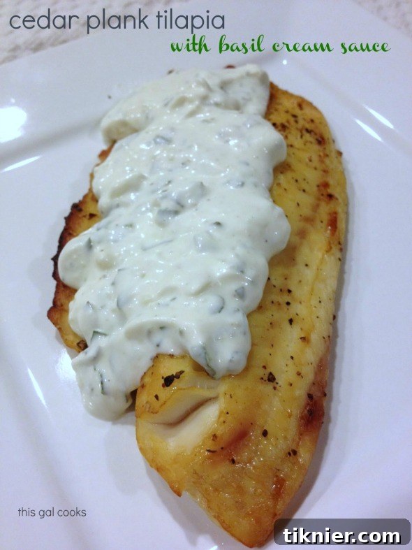 Cedar Plank Tilapia with Basil Cream Sauce