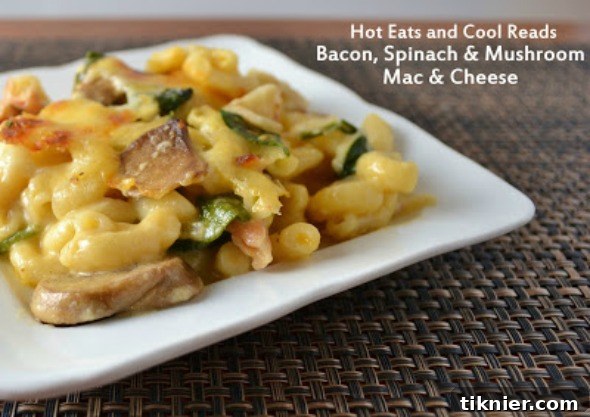 Hearty Bacon, Spinach, and Mushroom Macaroni & Cheese, a gourmet and comforting dish by Hot Eats and Cool Reads.
