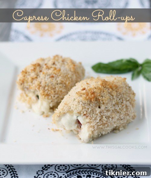 Delicious Caprese Chicken Rollups, a perfect blend of Italian flavors and tender chicken