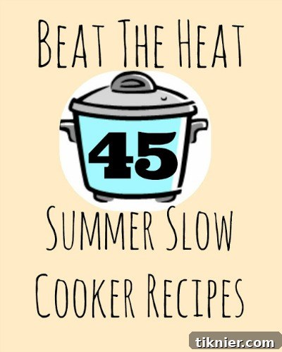 Escape the Heat with 45 Summer Slow Cooker Recipes - The Thriftiness Miss