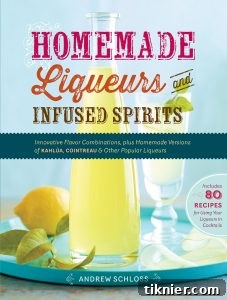 Lemon Elixir Innovation Quest 4 Homemade Liqueurs and Infused Spirits recipe book